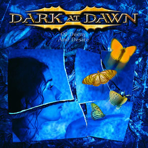Dark at dawn-Of decay and desire-Albumcover